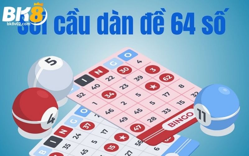 Cách đánh nên áp dụng khi anh em nuôi dàn đề 64 con số