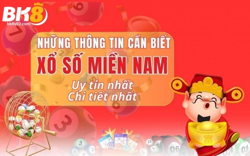 Điểm nhấn chỉ có ở Xổ số miền Nam BK8  