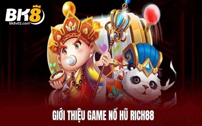 Các dòng slots game hấp dẫn tại sảnh Nổ hũ Rich88